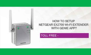 How To Setup Netgear EX2700
